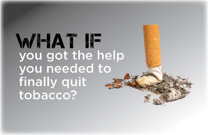 What if you got the help you needed to finally quit tobacco?